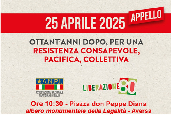 Aversa celebra come si deve il 25 aprile: domani alle 10,30 sarà presentata la sezione dell’Associazione Nazionale Partigiani d’Italia di Aversa